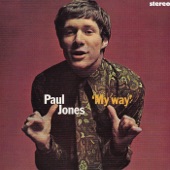 Paul Jones - You've Got Too Much Going For You, Girl