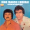Mestiça da Fronteira - Dino Franco e Mouraí lyrics