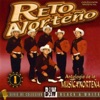 Reto Norteno - Ese Que Traes a Tu Lado
