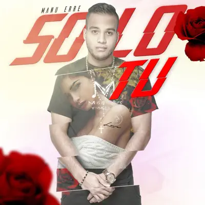 Solo Tú - Single - Manu Erre