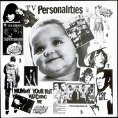 Television Personalities - If I Could Write Poetry