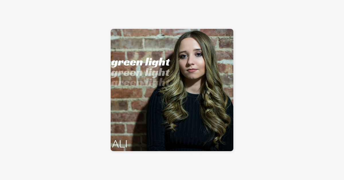 ali brustofski green light ali brustofski green light