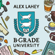 B-Grade University - EP - Alex Lahey