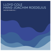 Selected Studies, Vol. 1 - Lloyd Cole & Hans-Joachim Roedelius