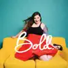 Bold album lyrics, reviews, download