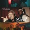 Woah! (feat. Cash [Tk n Cash]) - Maxx lyrics