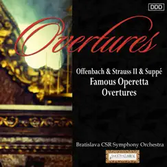 Offenbach & Strauss II & Suppe: Famous Operetta Overtures by Bratislava CSR Symphony Orchestra & Martin Sieghart album reviews, ratings, credits