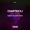 Stream & download Let It Go (Derek Palmer Remix) - Single