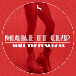 Will The Funkboss - Make It Clap