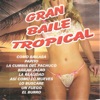 Gran Baile Tropical