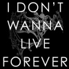 I Don't Wanna Live Forever (Originally Performed By ZAYN & Taylor Swift) [Karaoke Version] - Single