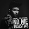 No me Insistas (feat. Tico & Yariel) - Divan lyrics