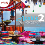 Arabic Relaxation Music, Vol. 2 - Various Artists