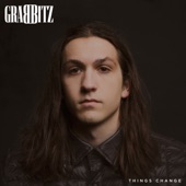 Grabbitz - I Think That I Might Be Going Crazy