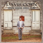 Davis Coen - Diamonds in Your Back Yard