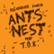 Ants Nest (feat. T.O.K.) - Jillionaire & Swick lyrics