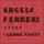 Angelo Ferreri-I Wanna Party