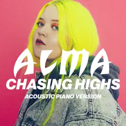 Chasing Highs (Acoustic Piano Version) - Single - Alma