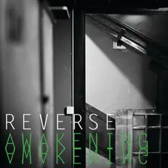 Awakening by Reverse album reviews, ratings, credits