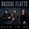 Are You Happy Now (with Lauren Alaina) - Rascal Flatts lyrics