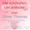 Die schönsten Liebeslieder von Oliver Thomas