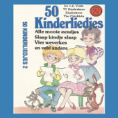 Kinderliedjes, deel 2: 50 Mooiste Kinderliedjes - Iet van de Velde TV Kinderkoor & Kinderkoor The Chicklets