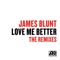 Love Me Better (Remixes) - Single