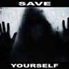 Save Yourself - Single, 2017