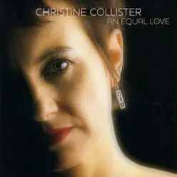 An Equal Love - Christine Collister An Equal Love - Christine Collister
