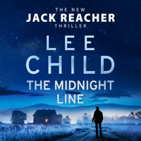 Lee Child - The Midnight Line: Jack Reacher, Book 22 (Unabridged) artwork