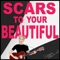 Scars to Your Beautiful - Sarah Blackwood lyrics