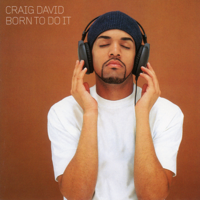 Craig David - Born to Do It artwork