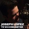 Amor Incondicional - Joseph Lopez lyrics