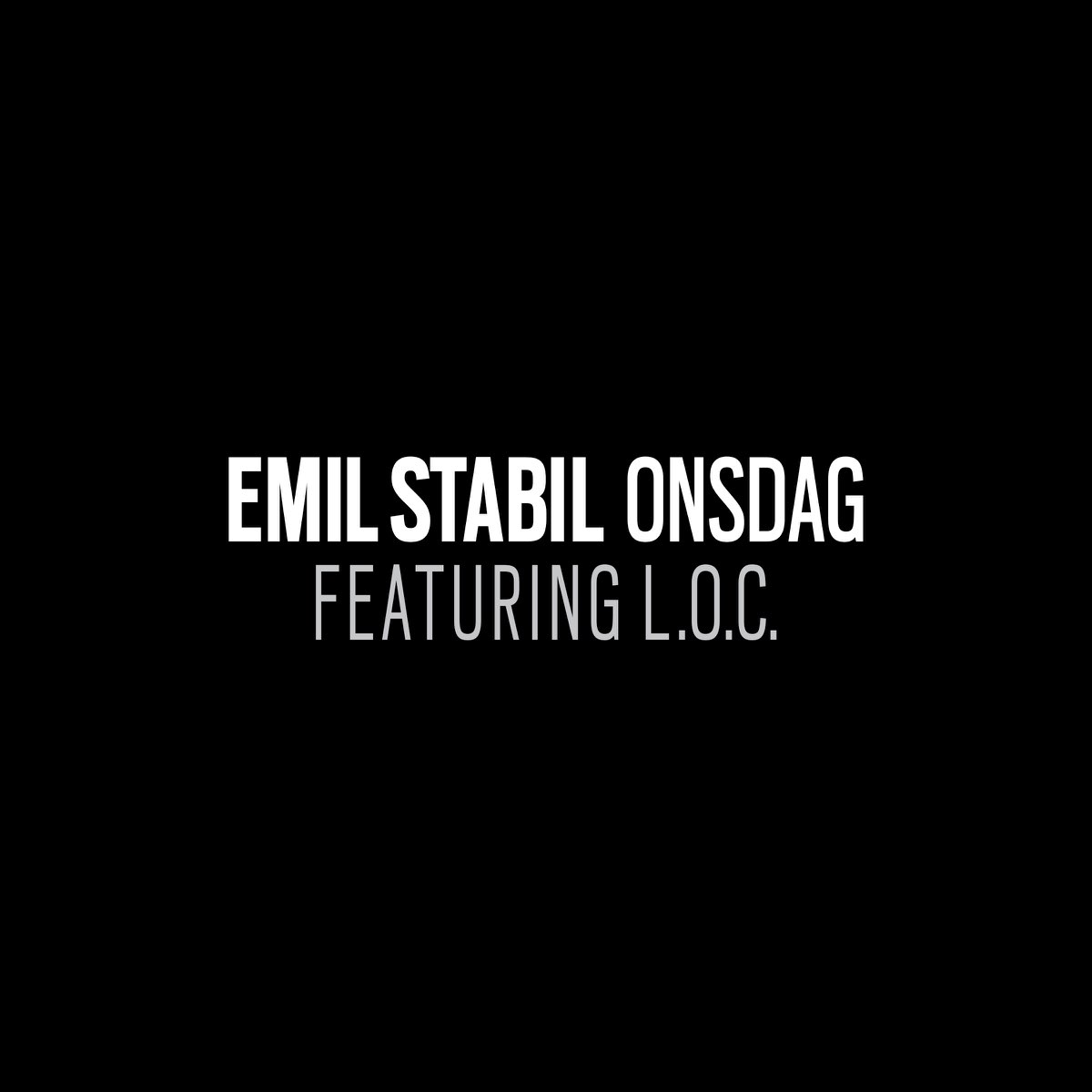 prioritet pension med tiden Onsdag feat. L.O.C. - Single by Emil Stabil on Apple Music