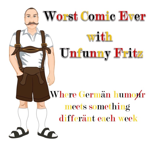 Worst Comic Ever with Unfunny Fritz (Ultimate Audio Version) cover