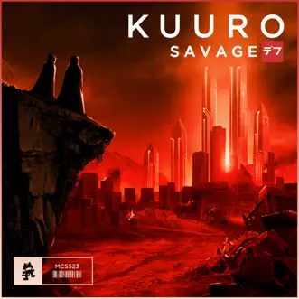 Savage - Single by Kuuro album reviews, ratings, credits