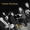 Crowin' the Blues