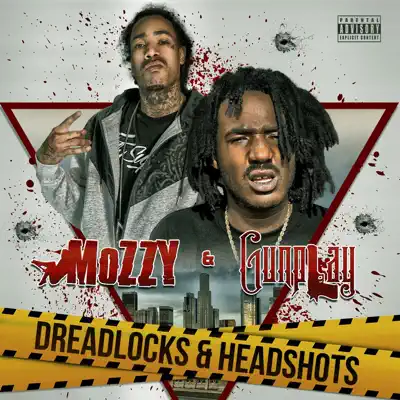 Dreadlocks & Headshots - Gunplay Dreadlocks & Headshots - Gunplay