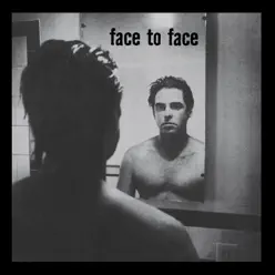 Face to Face (Remastered) - Face To Face