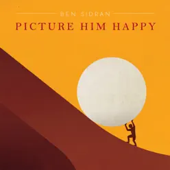 Picture Him Happy - Ben Sidran Picture Him Happy - Ben Sidran