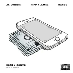 Money Convo - Single by Lil Lonnie, Ripp Flamez & Hardo album reviews, ratings, credits