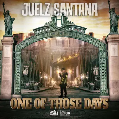 One of Those Days - Single - Juelz Santana