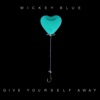 Give Yourself Away - Single