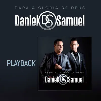 Para a Glória de Deus (Playback) - Daniel e Samuel