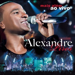 Alexandre Pires - Se Quer Saber