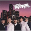 Einmal Superpunk, bitte! (Bonus Edition), 2008