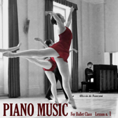 Piano Music for the Ballet Lesson 1: Barre Exercises - Alessio De Franzoni