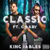 Classic (feat. G Baby) - Single album lyrics, reviews, download