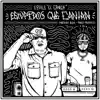 Estúpidos Que Cantan - Single album lyrics, reviews, download