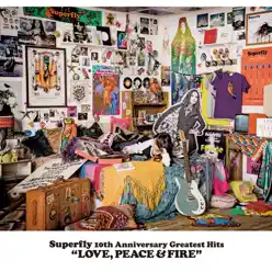 Love, Peace & Fire - Superfly